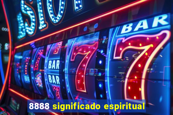 8888 significado espiritual